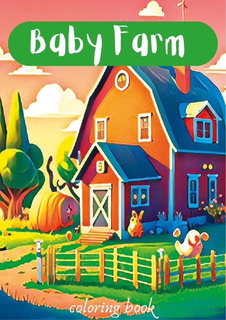 Baby farm