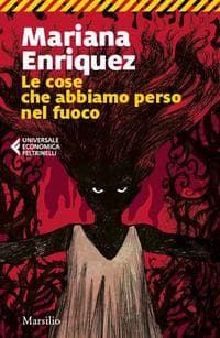 Le cose che abbiamo perso nel fuoco