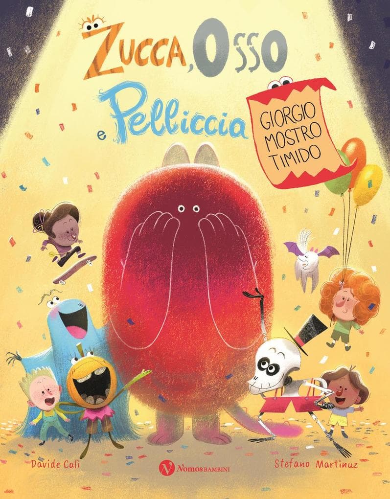 Zucca Osso e Pelliccia. Giorgio mostro timido