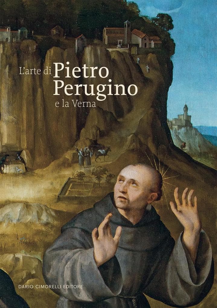 L' arte di Pietro Perugino e la Verna