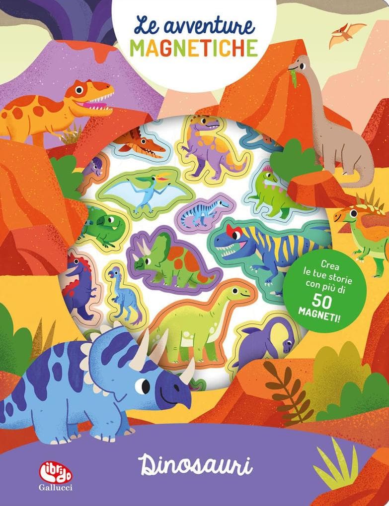 I dinosauri. Avventure magnetiche