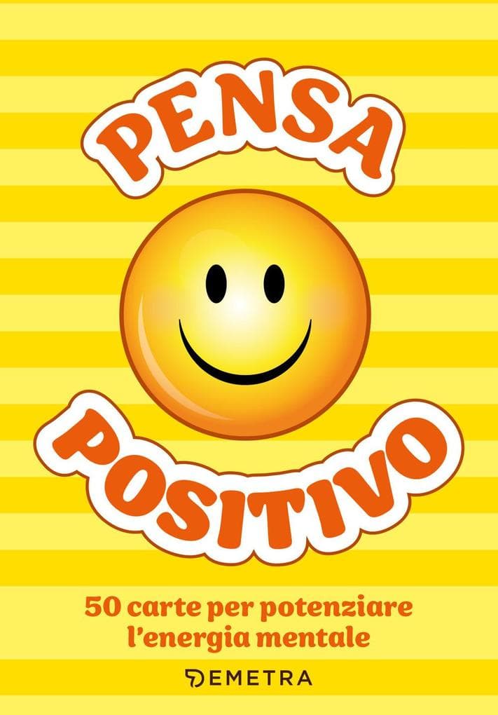 Pensa positivo. Le carte. 50 carte per potenziare l'energia mentale