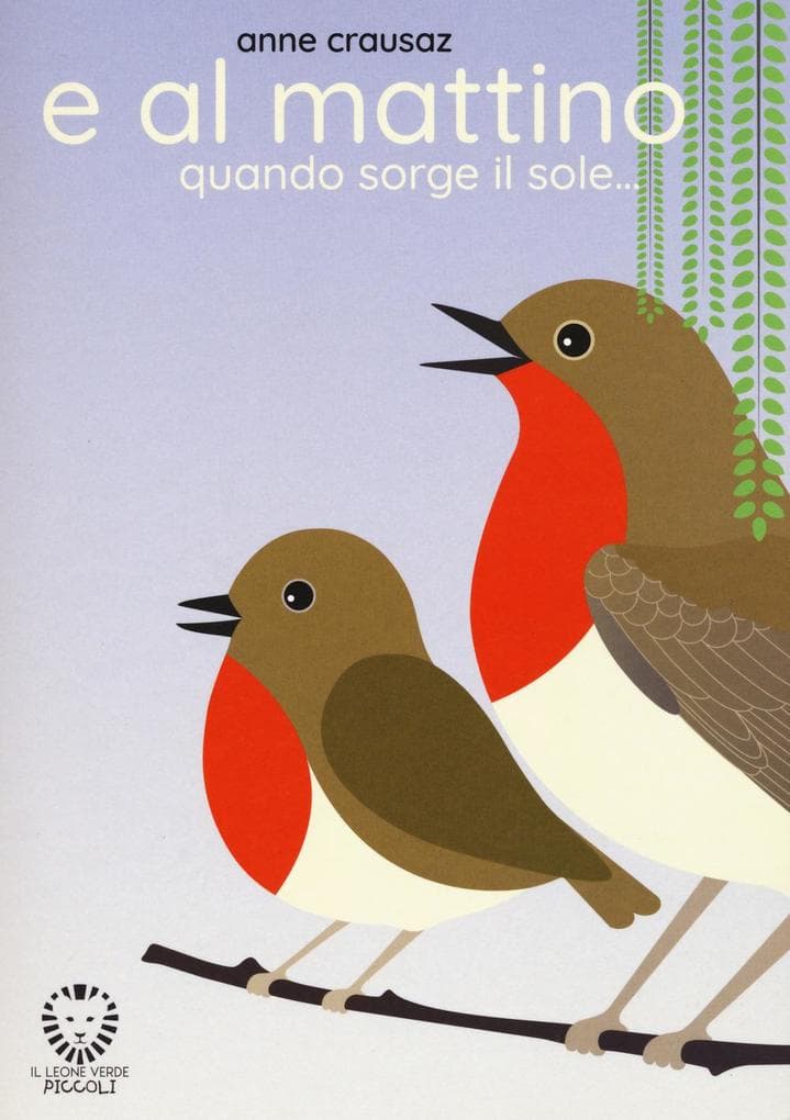 E al mattino quando sorge il sole...
