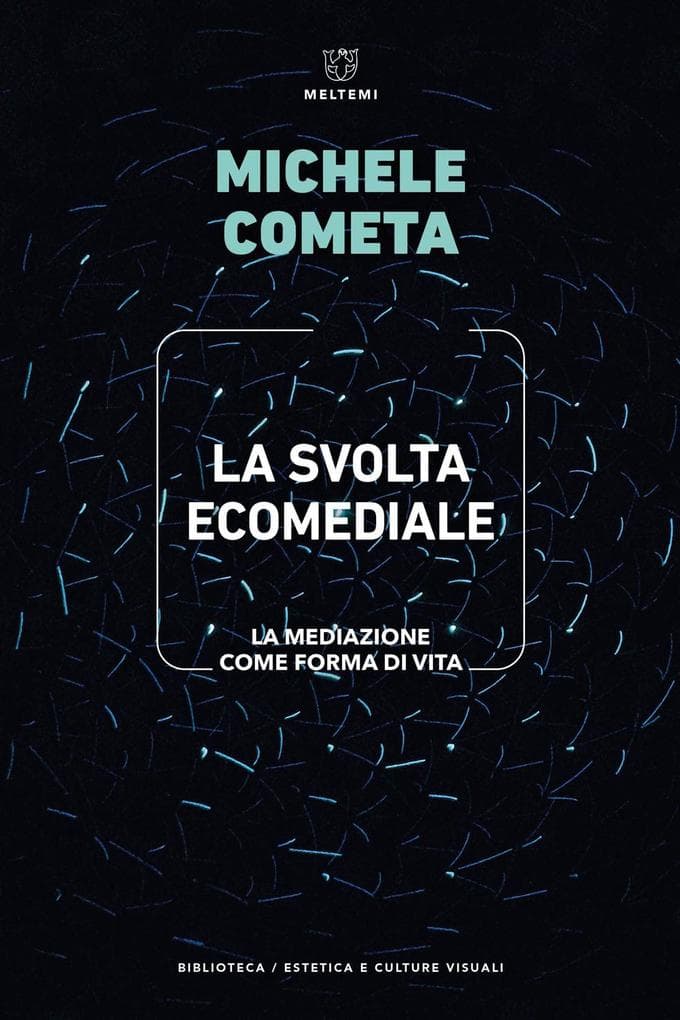 La svolta ecomediale. La mediazione come forma di vita