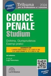 Codice penale Studium. Dottrina, giurisprudenza, esempi pratici