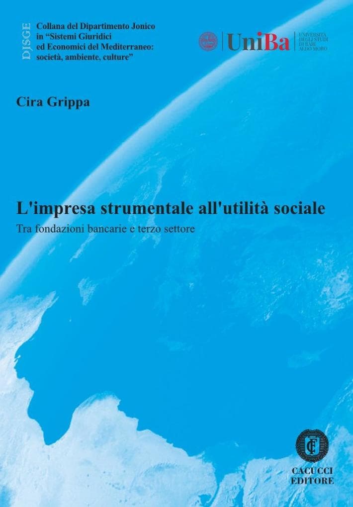 L' impresa strumentale all'utilità sociale. Funzioni pubbliche e legalità della transizione ambientale
