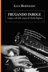 Frugando parole. Lingua e stile delle canzoni di Claudio Baglioni