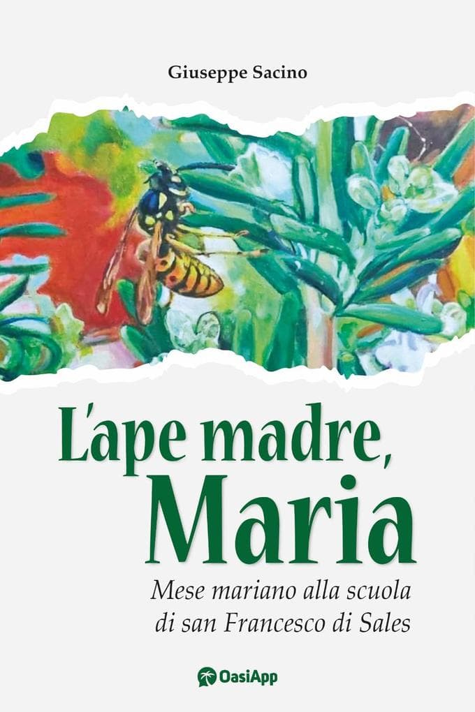 L' ape madre, Maria. Mese mariano alla scuola di san Francesco di Sales
