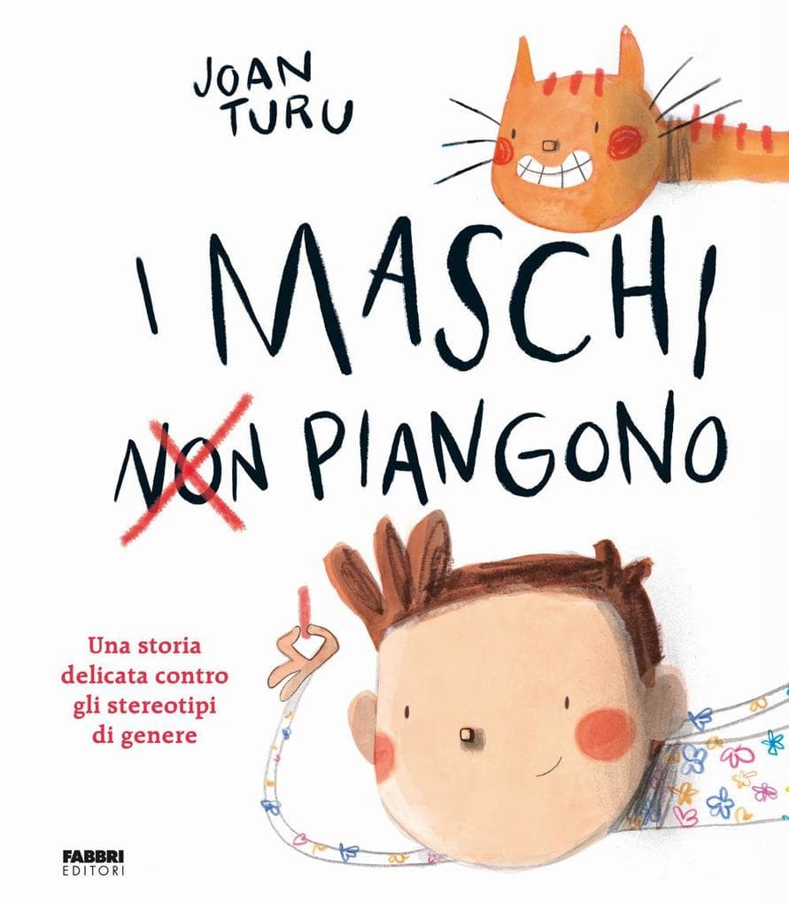 I maschi non piangono. Una storia delicata contro gli stereotipi di genere