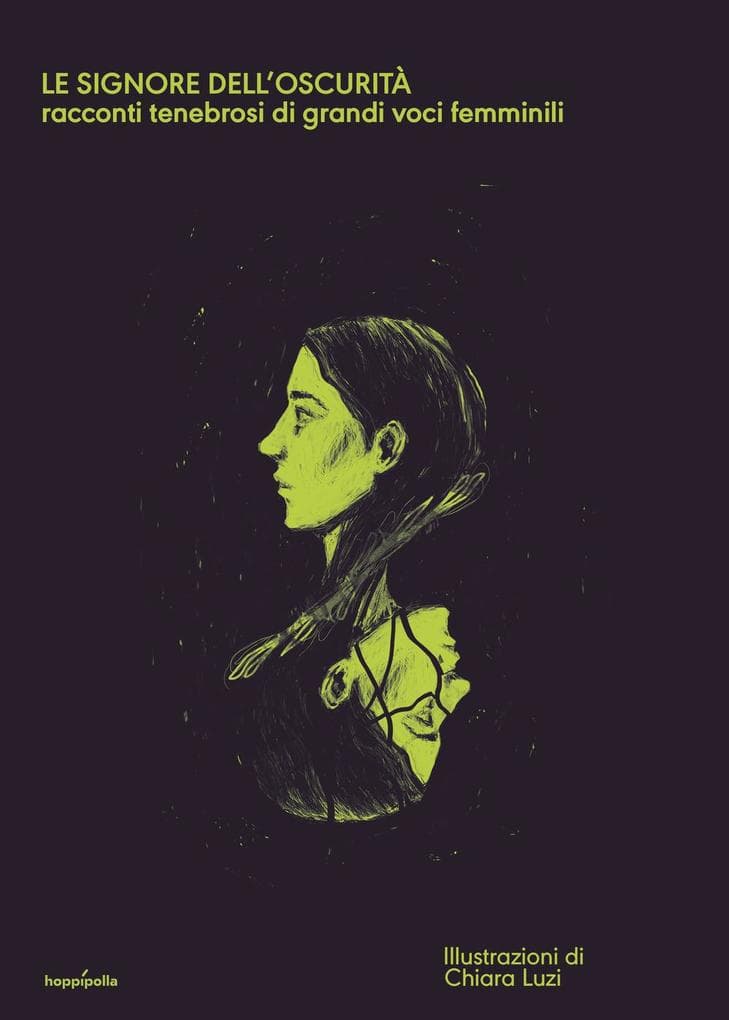 Le signore dell'oscurità. Racconti tenebrosi di grandi voci femminili