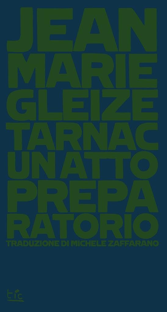 Tarnac. Un atto preparatorio