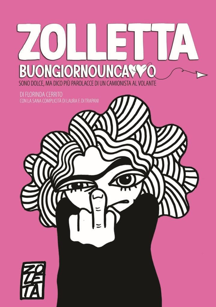 Zolletta. Buongiornouncazzo