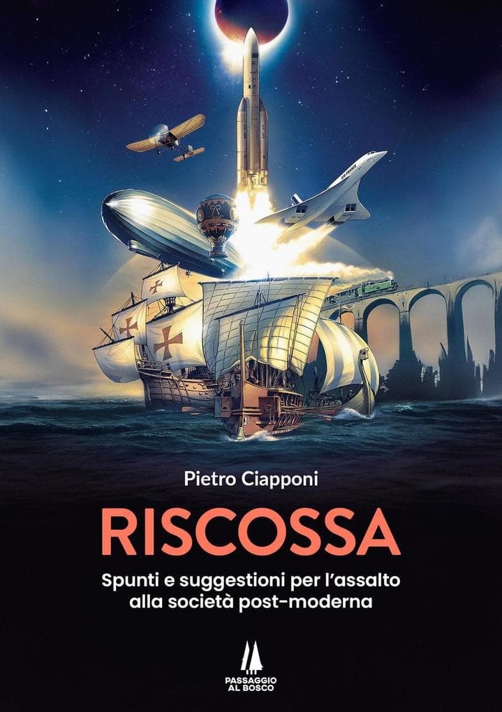 Riscossa. Spunti e suggestioni per l'assalto alla società post-moderna