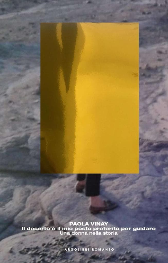 Il deserto è il mio posto preferito per guidare. Una donna nella storia