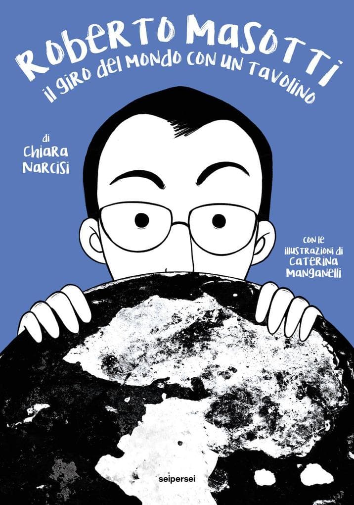 Roberto Masotti. Il giro del mondo con un tavolino