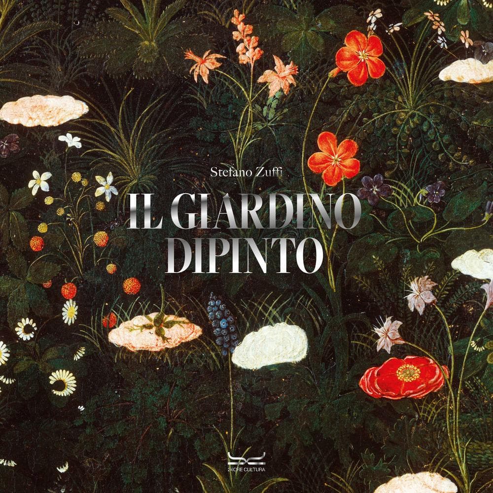 Il giardino dipinto. Alberi, fiori, frutti nell'arte e nel mito