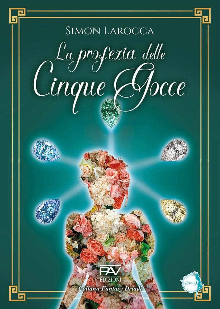 La profezia delle cinque gocce
