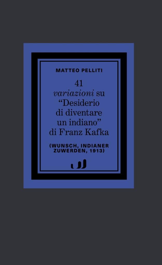 41 variazioni su 'Desiderio di diventare un indiano'