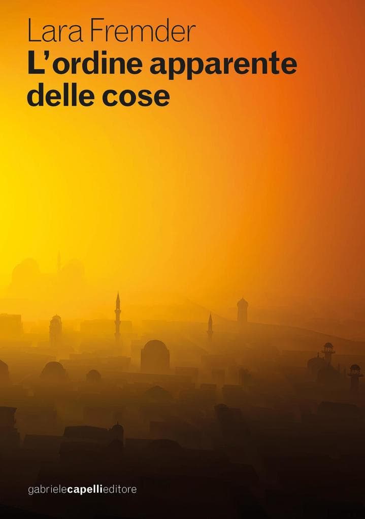L' ordine apparente delle cose