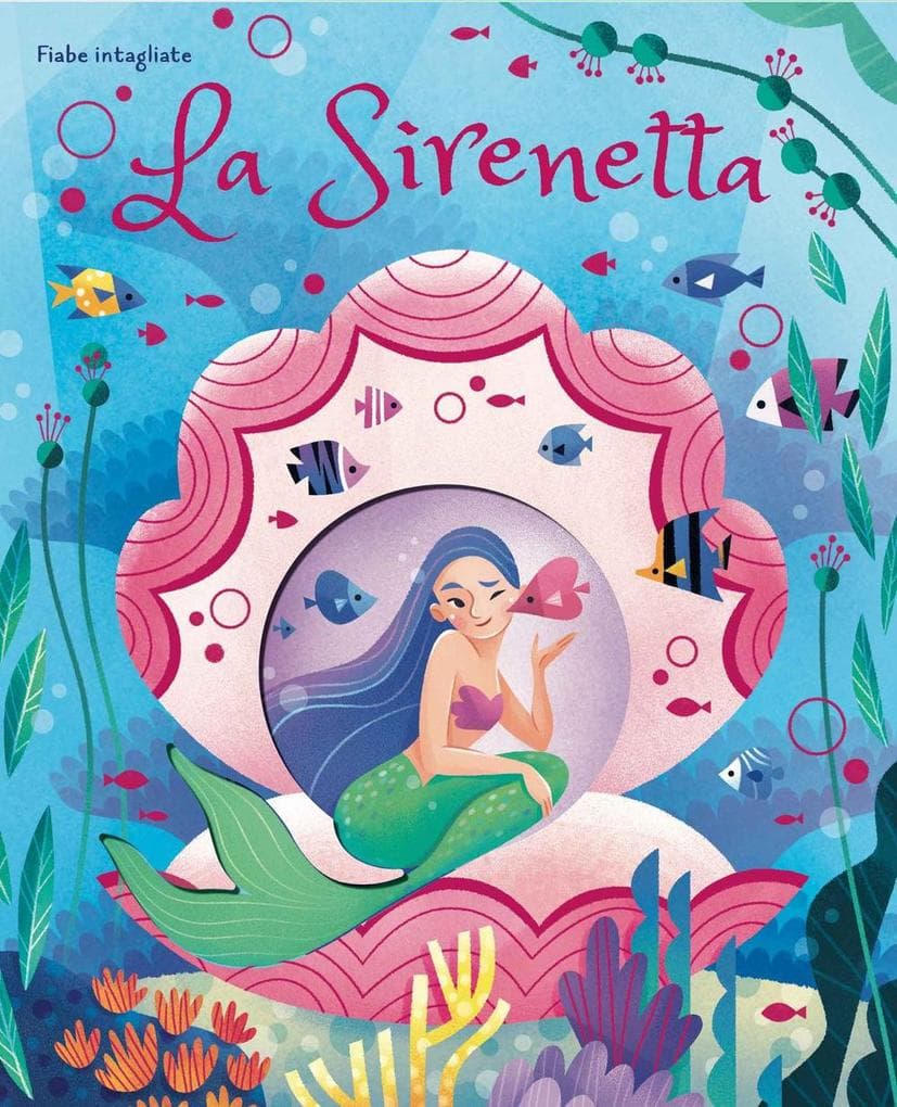 La sirenetta. Fiabe intagliate