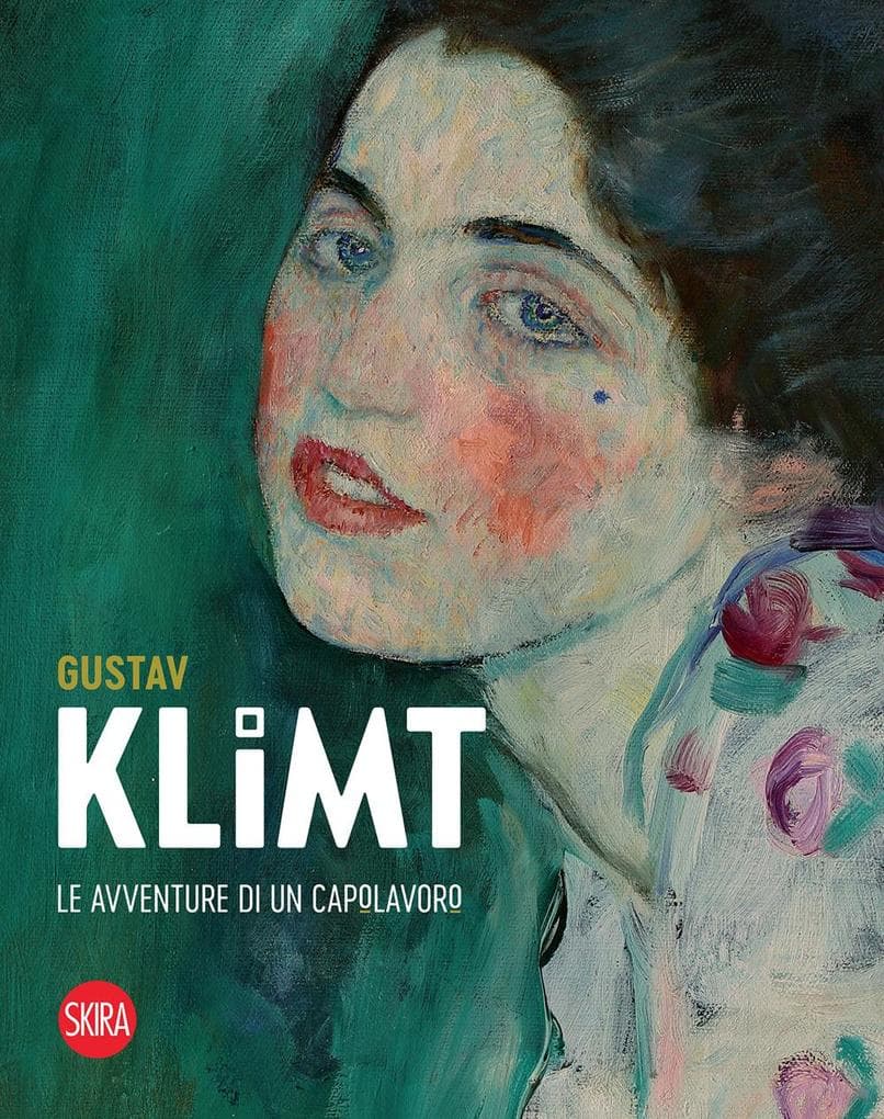 Gustav Klimt. Le avventure di un capolavoro