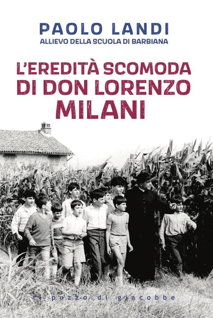L' eredità scomoda di don Lorenzo Milani