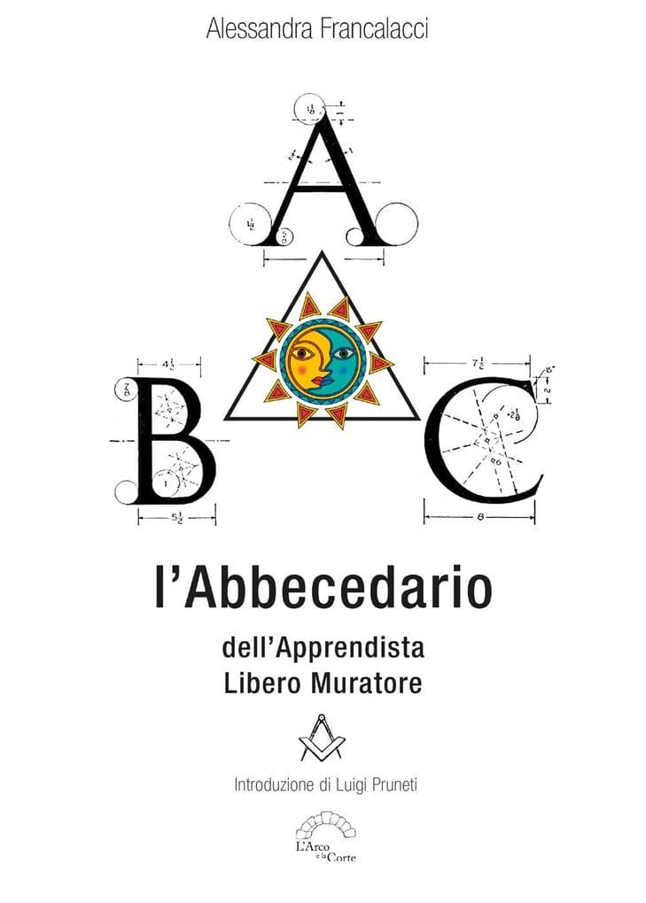 L' abbecedario dell'apprendista Libero Muratore