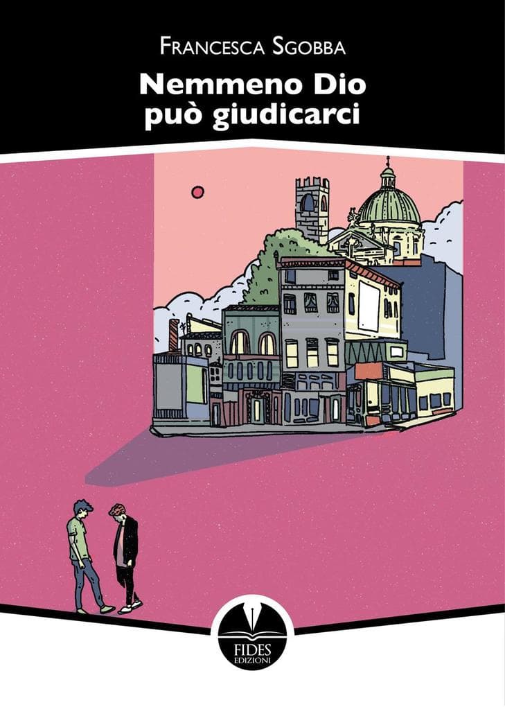 Nemmeno Dio può giudicarci