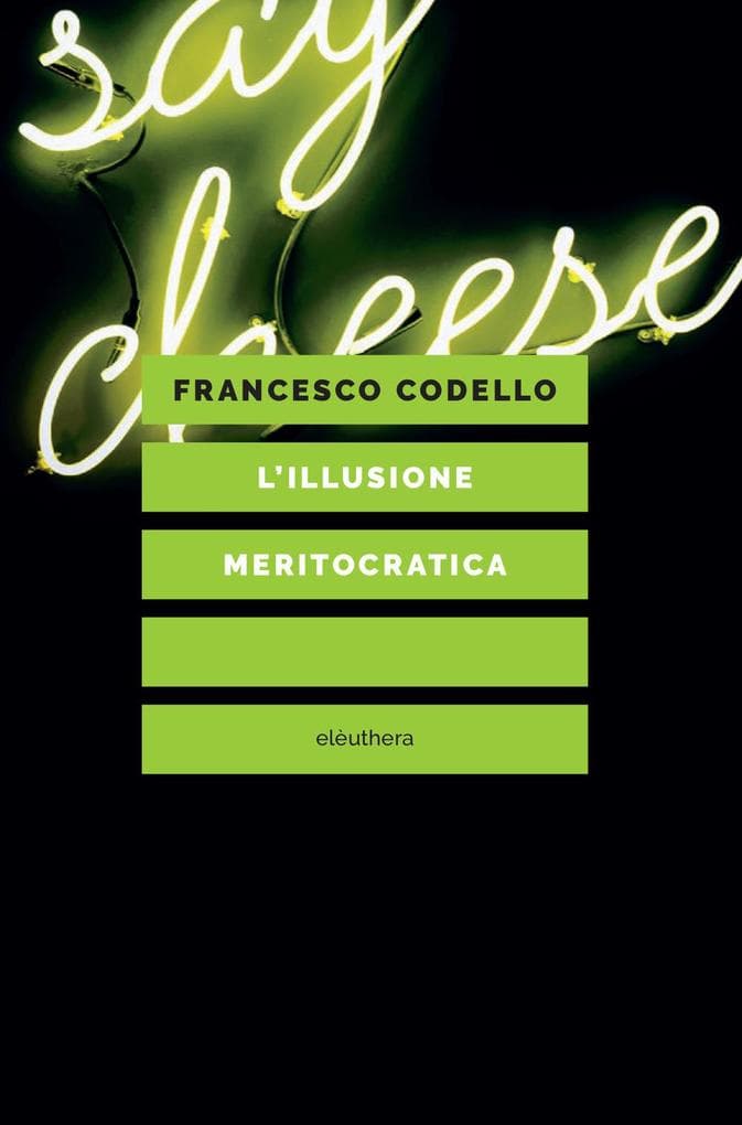 L' illusione meritocratica