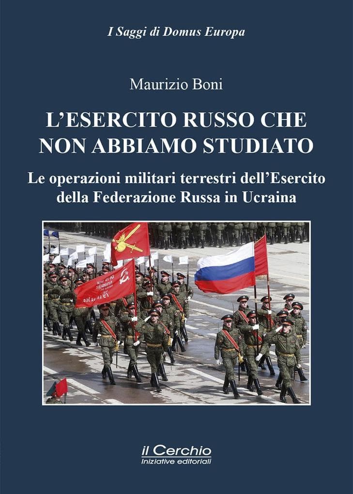 L' esercito russo che non abbiamo studiato. Le operazioni militari terrestri dell'Esercito della Federazione Russa in Ucraina