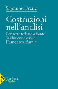 Costruzioni nell'analisi. Testo originale a fronte