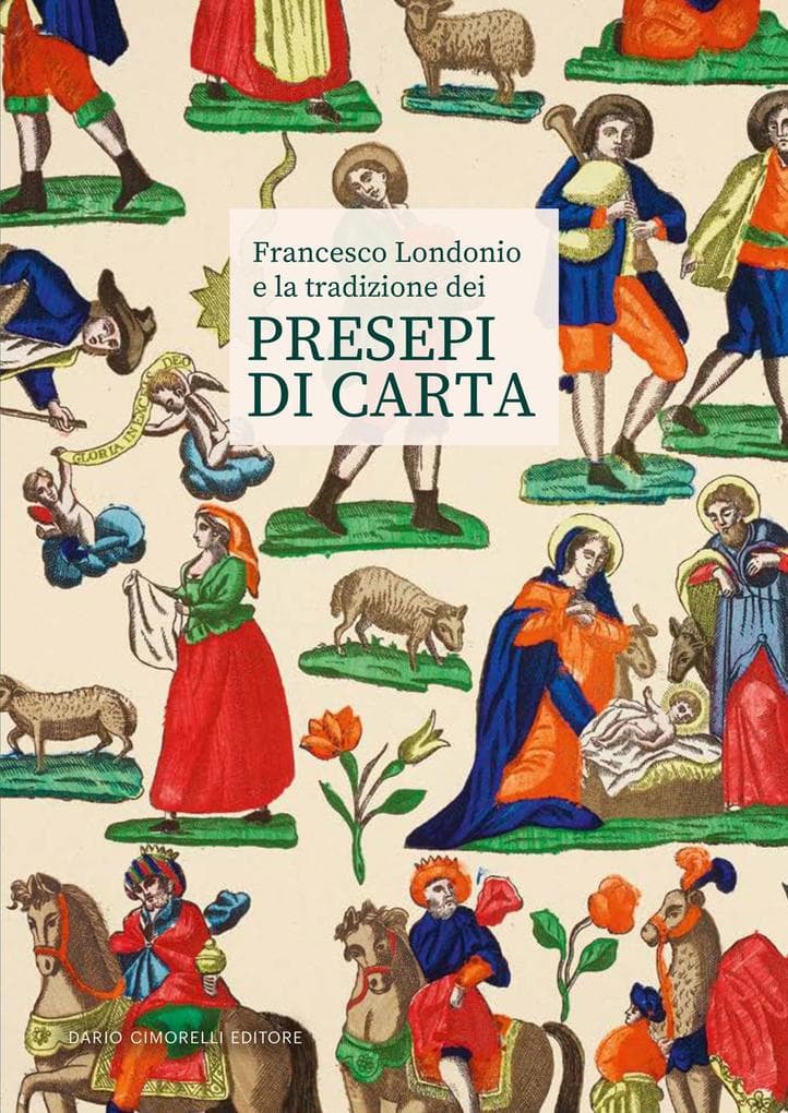 Francesco Londonio e la tradizione dei presepi di carta