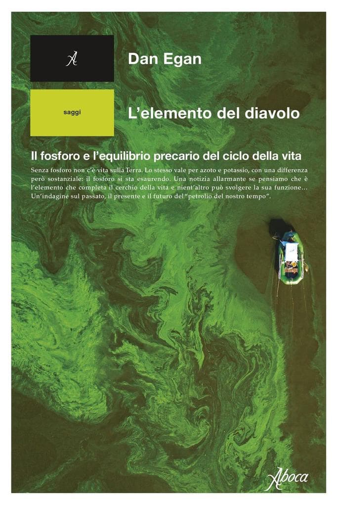 L' elemento del diavolo. Il fosforo e l'equilibrio precario del ciclo della vita