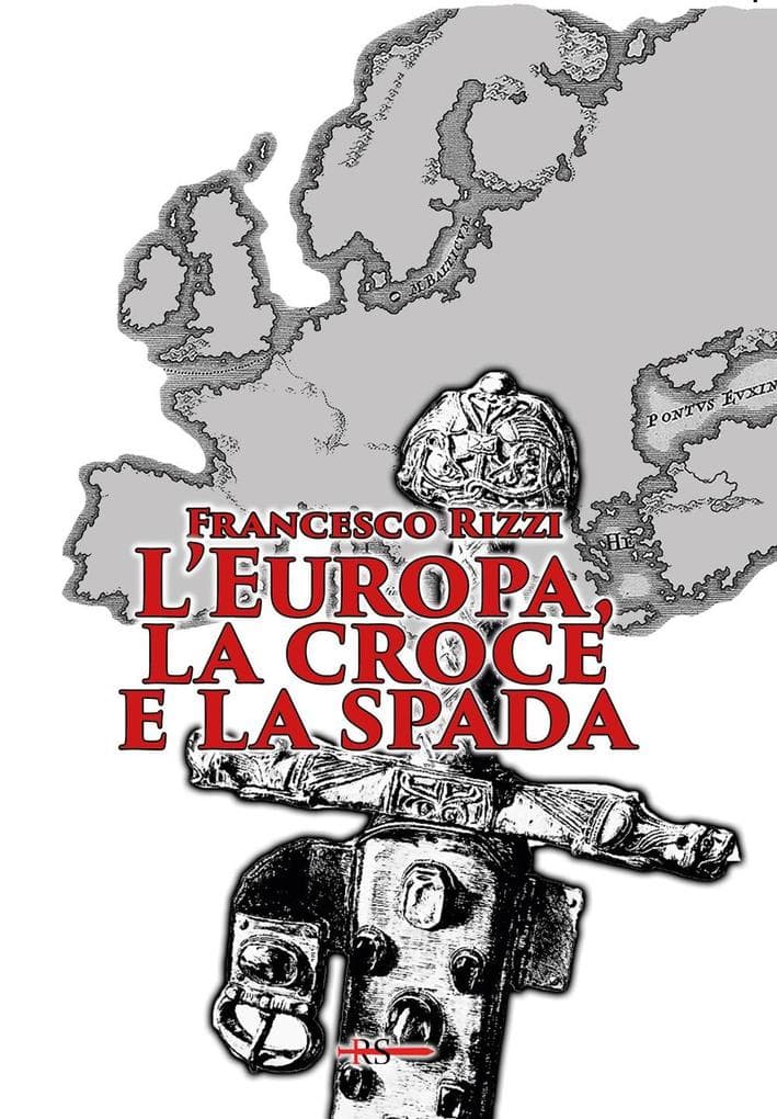 L' Europa, la croce e la spada