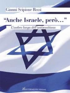 'Anche Israele, però..."'. L'ombra lunga dell'antisemitismo