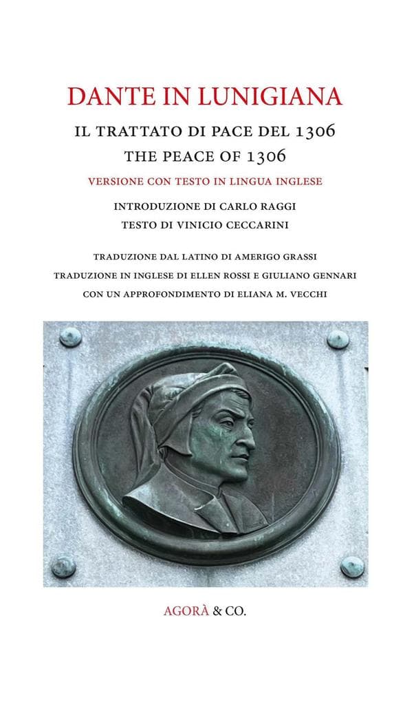 Dante in Lunigiana. Il trattato di pace del 1306-The peace of 1306