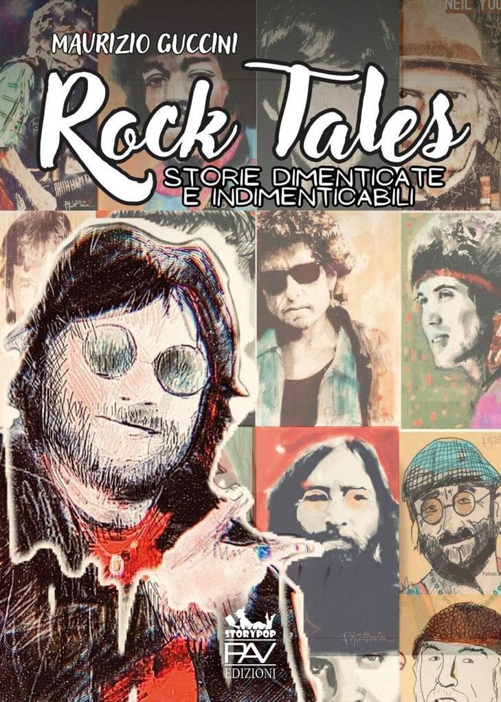 Rock tales. Storie dimenticate e indimenticabili