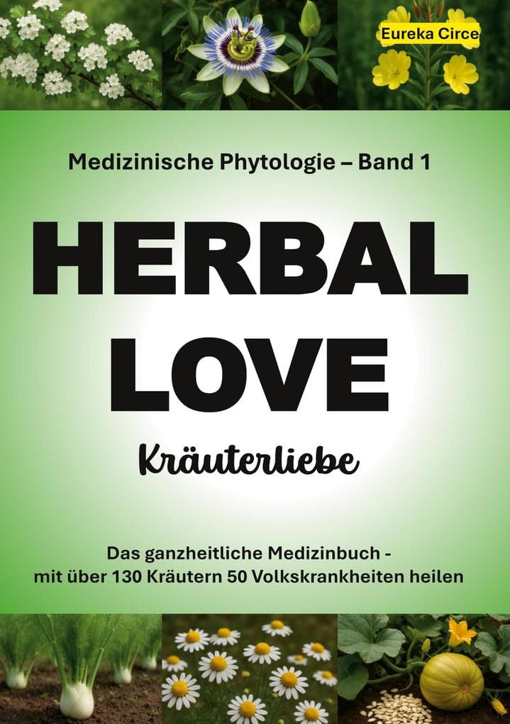 Kräuterliebe 1 (HERBAL LOVE)