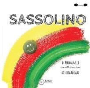 Sassolino. Ediz. a caratteri grandi