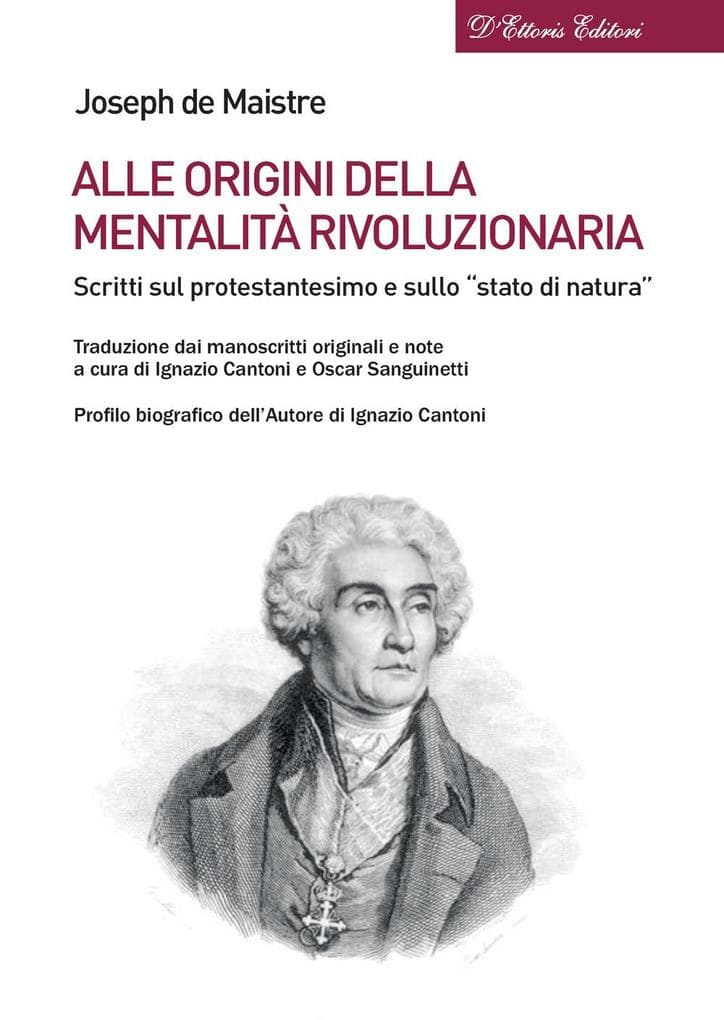 Alle origini della mentalità rivoluzionaria. Scritti sul protestantesimo e sullo 'stato di natura'