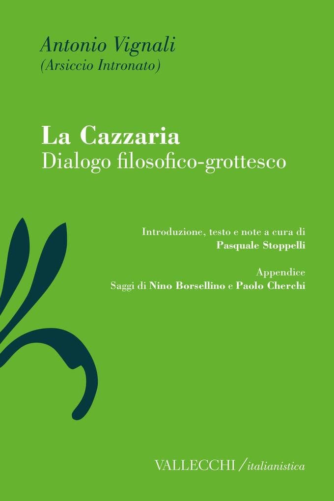 La cazzaria. Dialogo filosofico-grottesco
