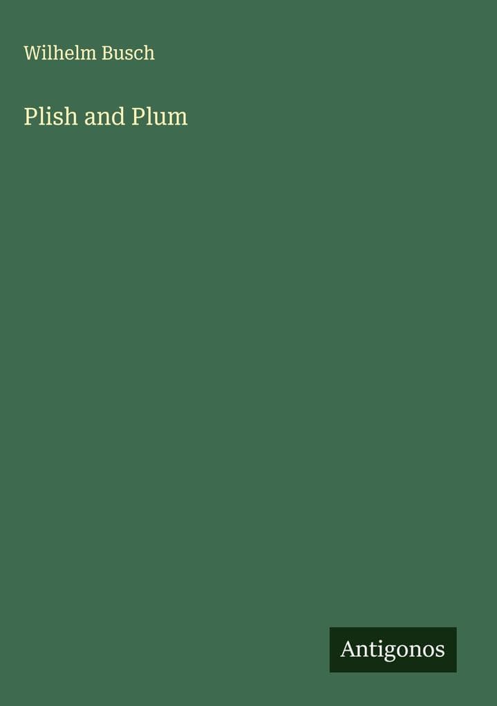 Plish and Plum