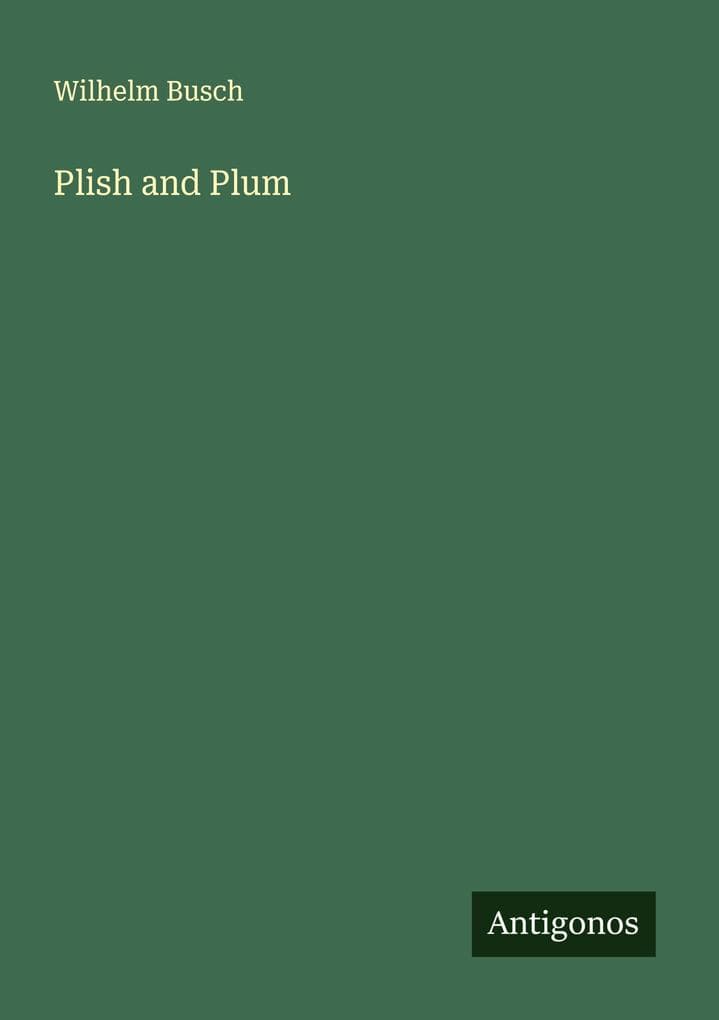 Plish and Plum