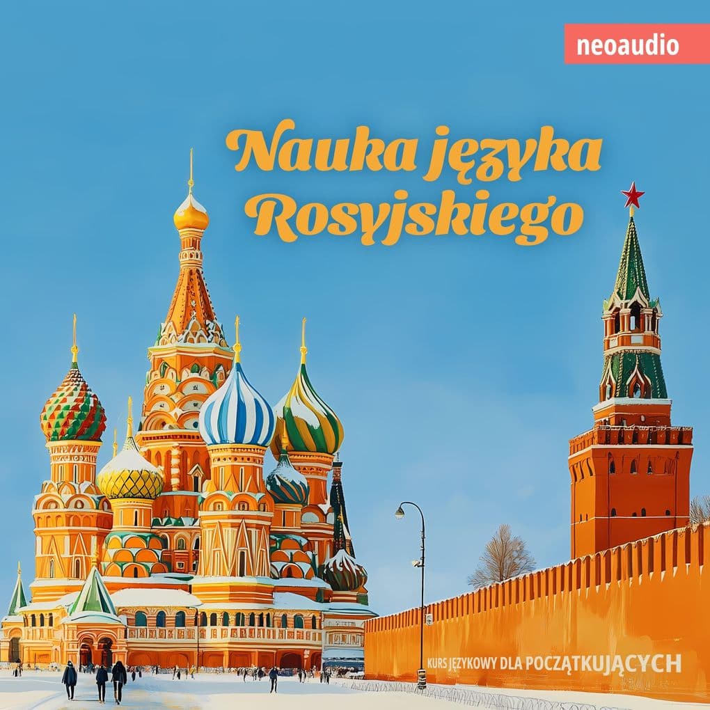 Kursy jzykowe dla pocztkujcych, Nauka jzyka rosyjskiego
