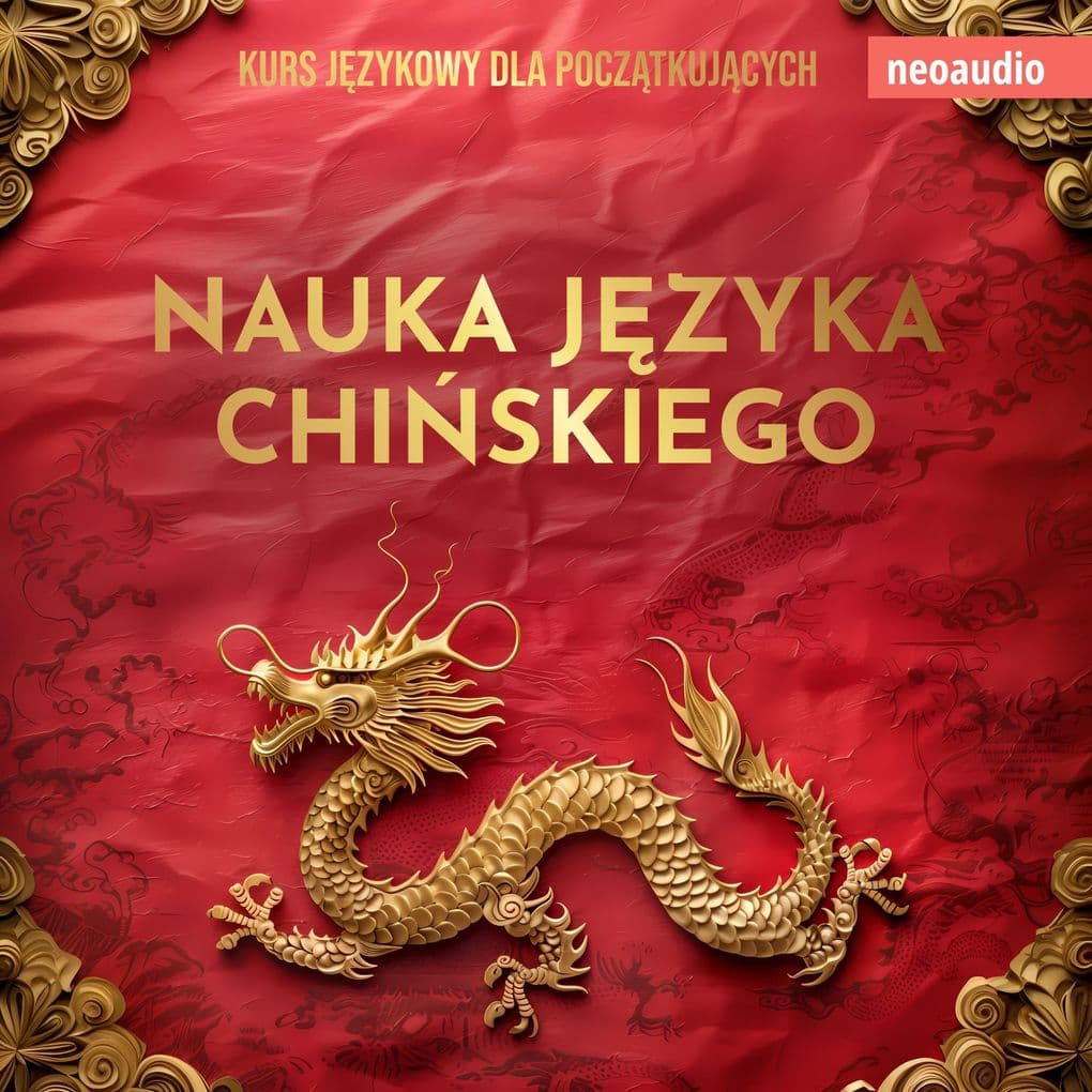 Kursy jzykowe dla pocztkujcych, Nauka jzyka chiskiego