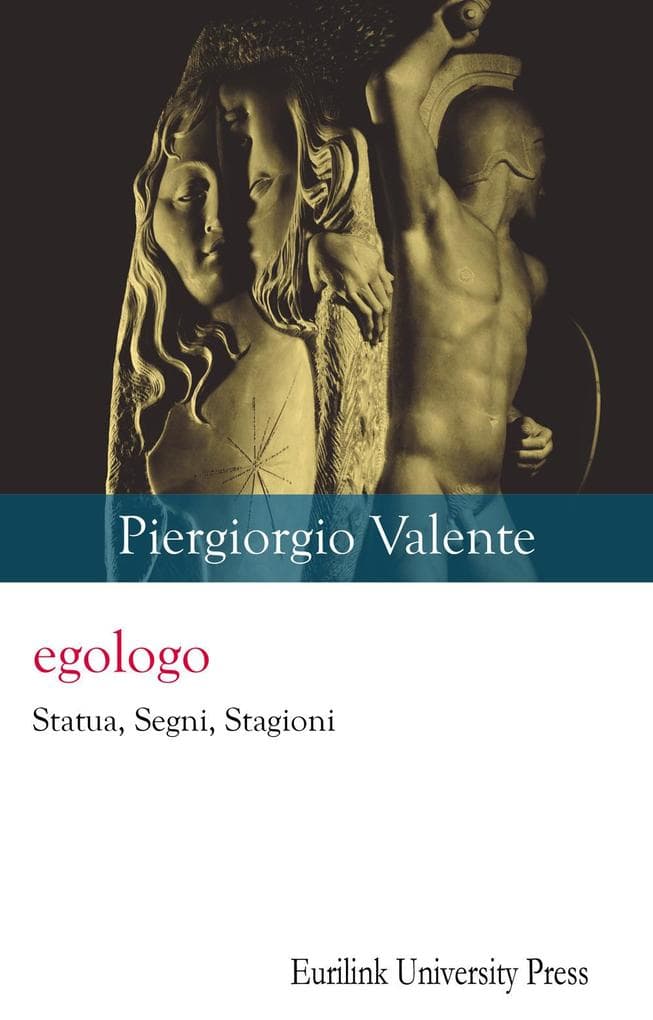 Egologo. Statua, segni, stagioni