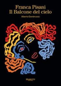 Franca Pisani. Il balcone del cielo