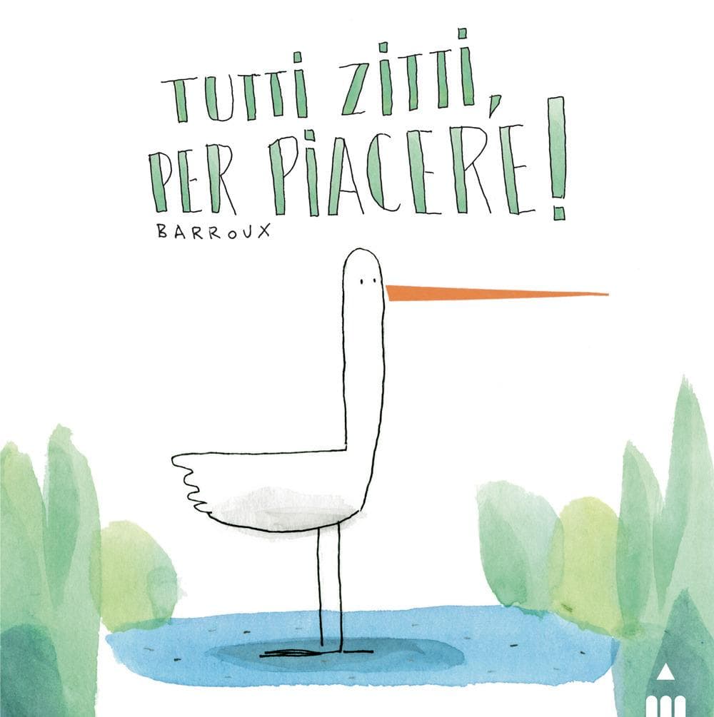 Tutti zitti per piacere!