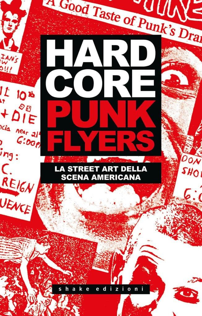 Hardcore punk flyers. La street art della scena americana