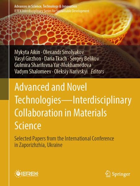 Advanced and Novel Technologies - Interdisciplinary Collaboration in Materials Science